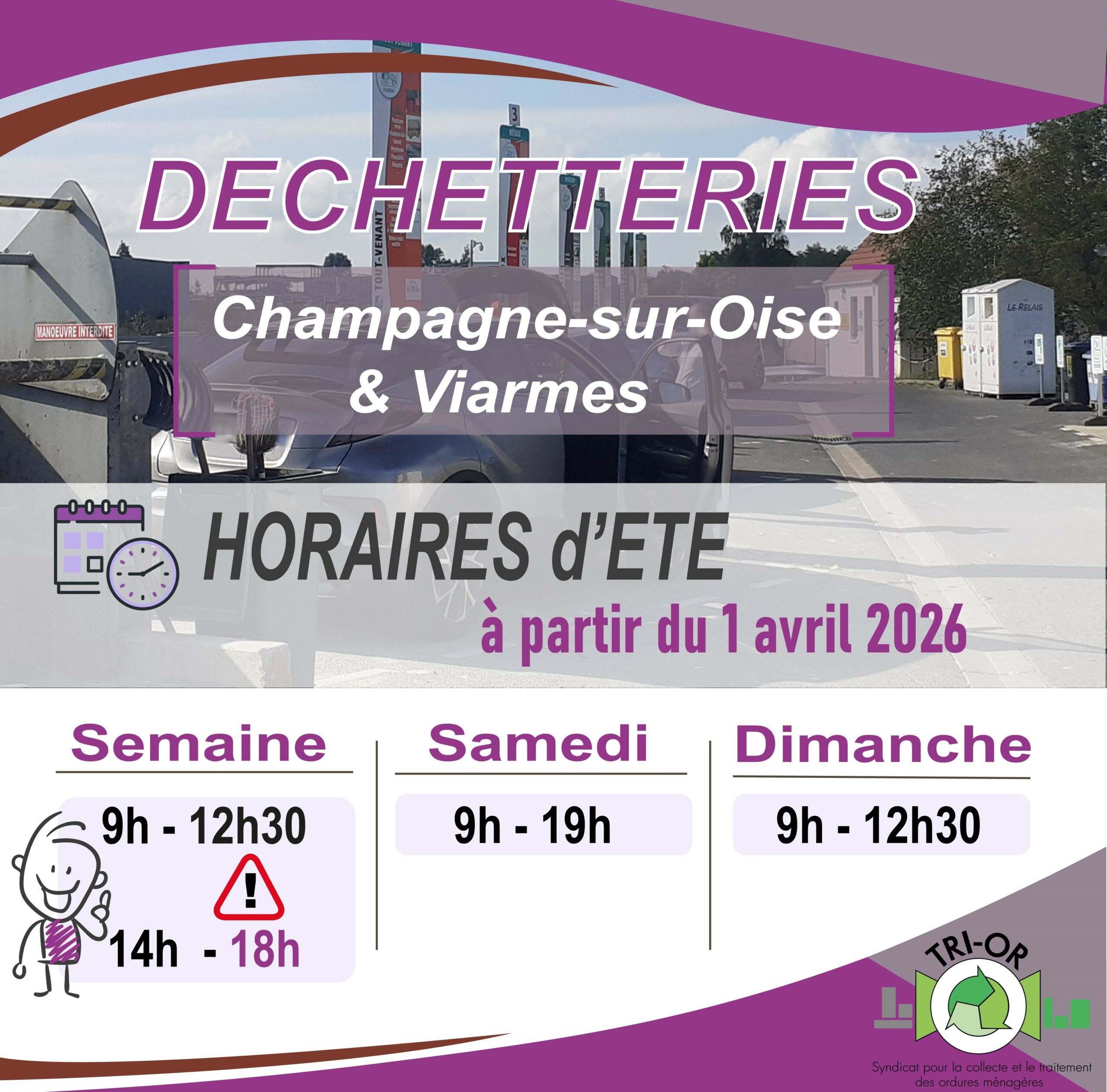 Horaires d&rsquo;été déchetteries de Champagne-sur-Oise et Viarmes